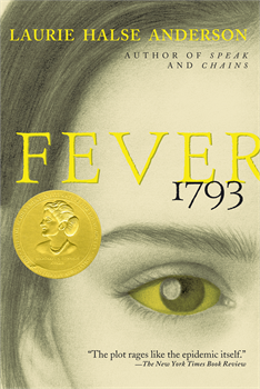 Fever 1793 | Book by Laurie Halse Anderson, Lori Earley - Simon ...