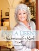 Paula Deen's Savannah Style Paula Deen's Savannah Style