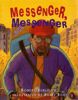 Messenger, Messenger Messenger, Messenger