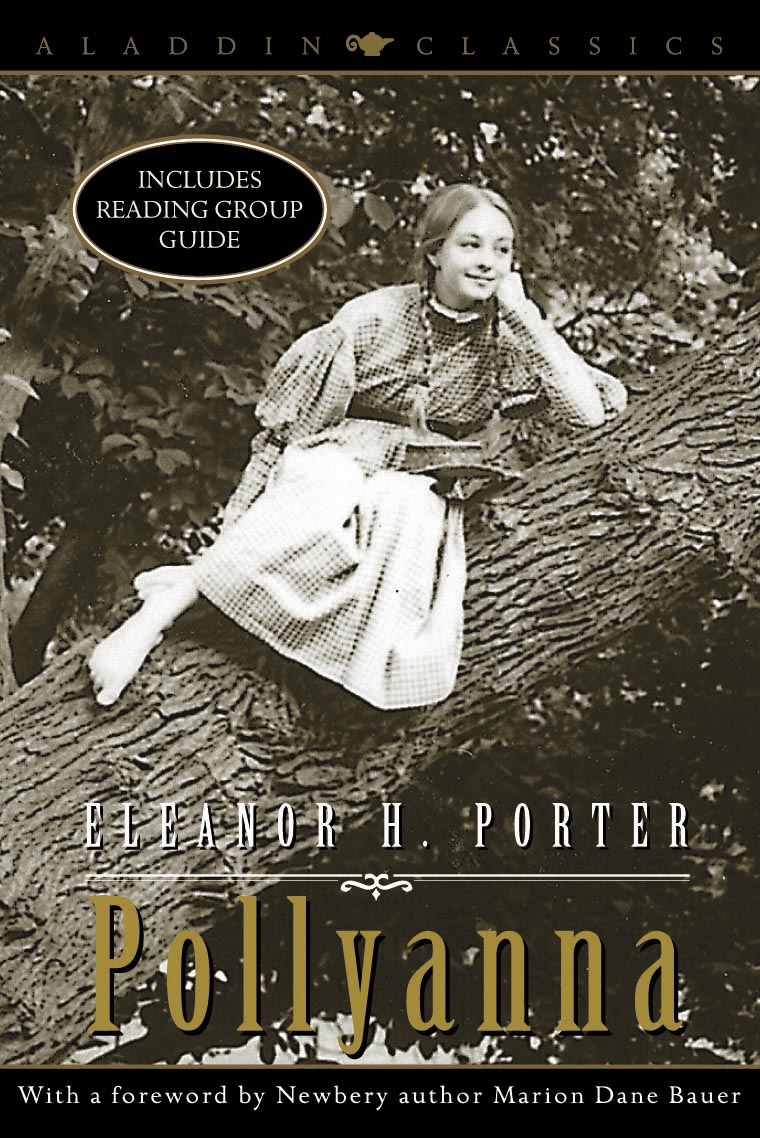 Pollyanna | Book by Eleanor H. Porter, Marion Dane Bauer | Official ...