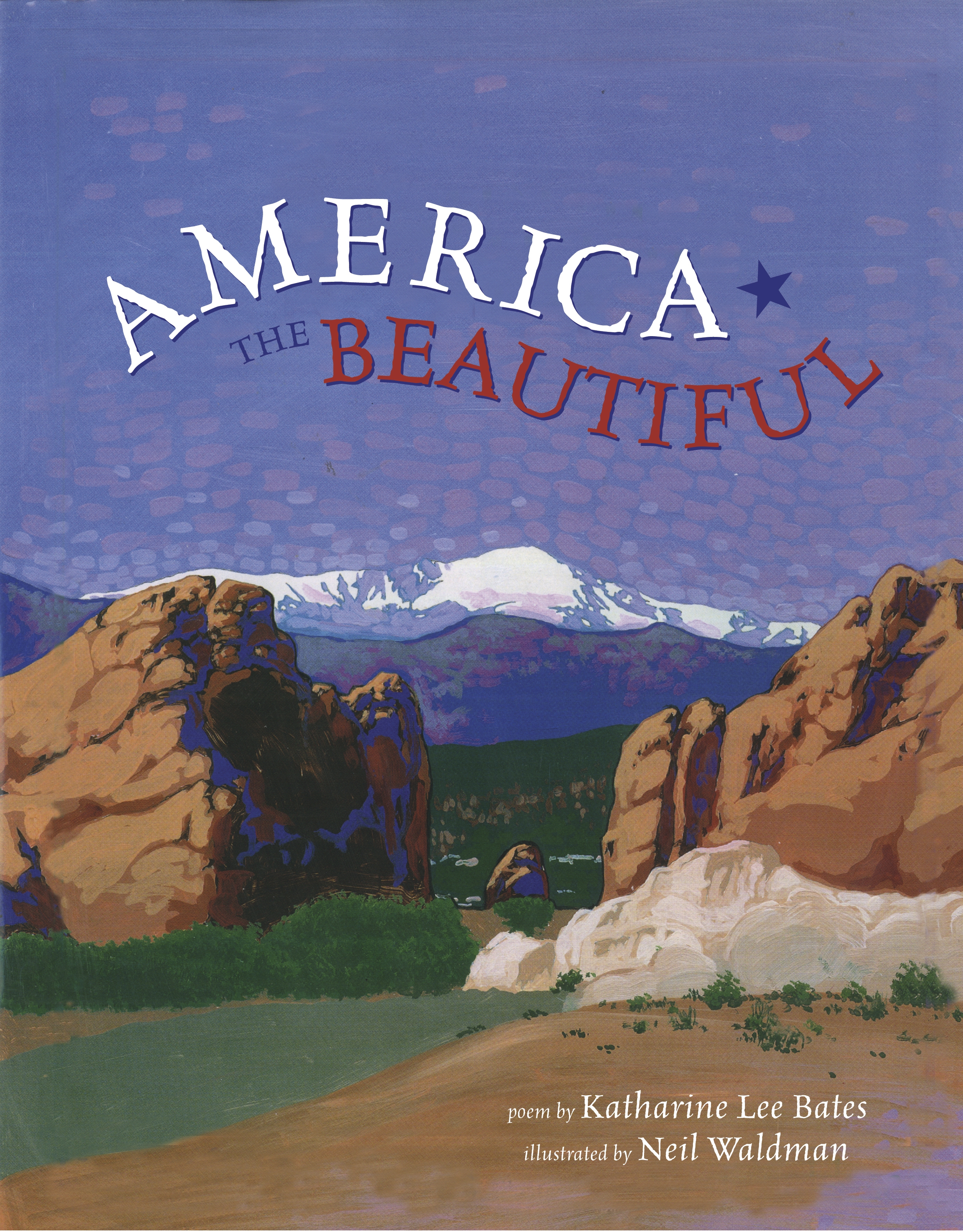 America the Beautiful Book by Katharine Lee Bates, Neil Waldman