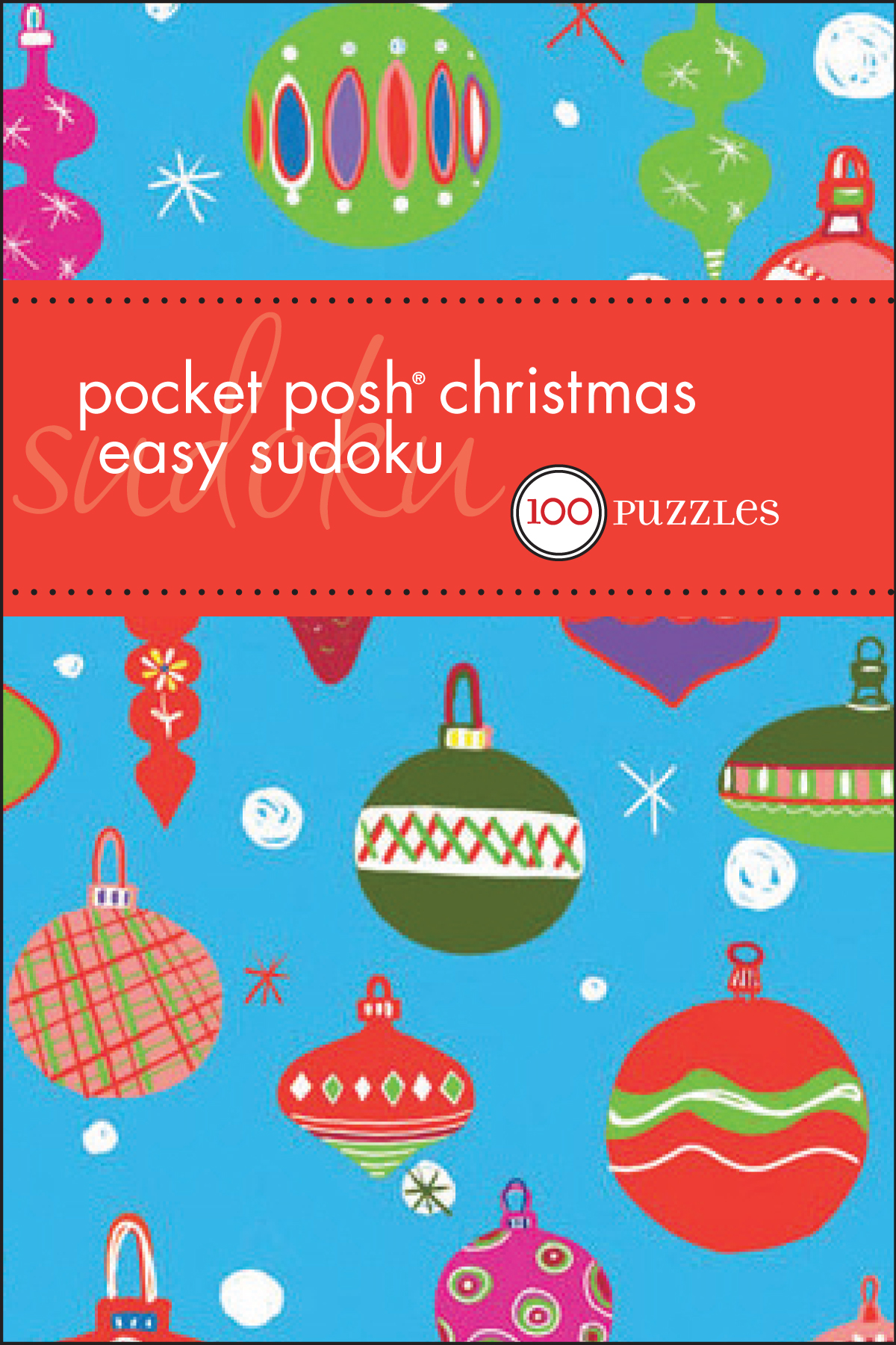 Pocket Posh Christmas Easy Sudoku Book by The Puzzle Society