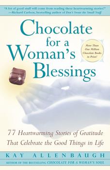 Chocolate For A Woman's Blessings Chocolate For A Woman's Blessings