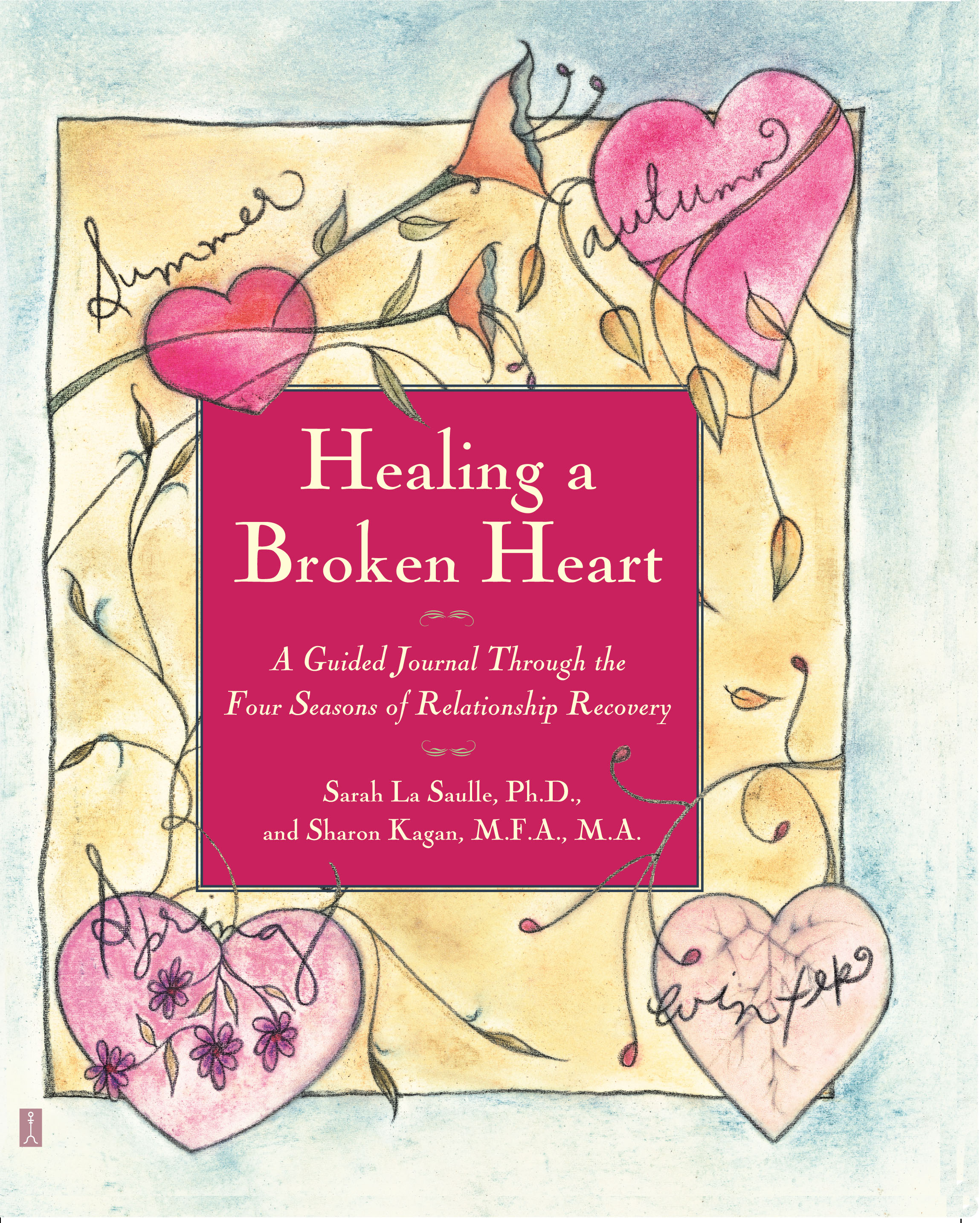 Healing the Broken Heart: NAVIGATING GRIEF AND LOSS AFTER THE DEATH OF A  CHILD