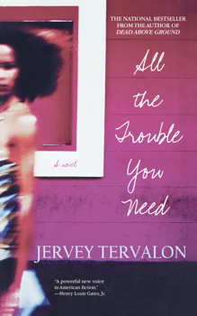 All the Trouble You Need All the Trouble You Need