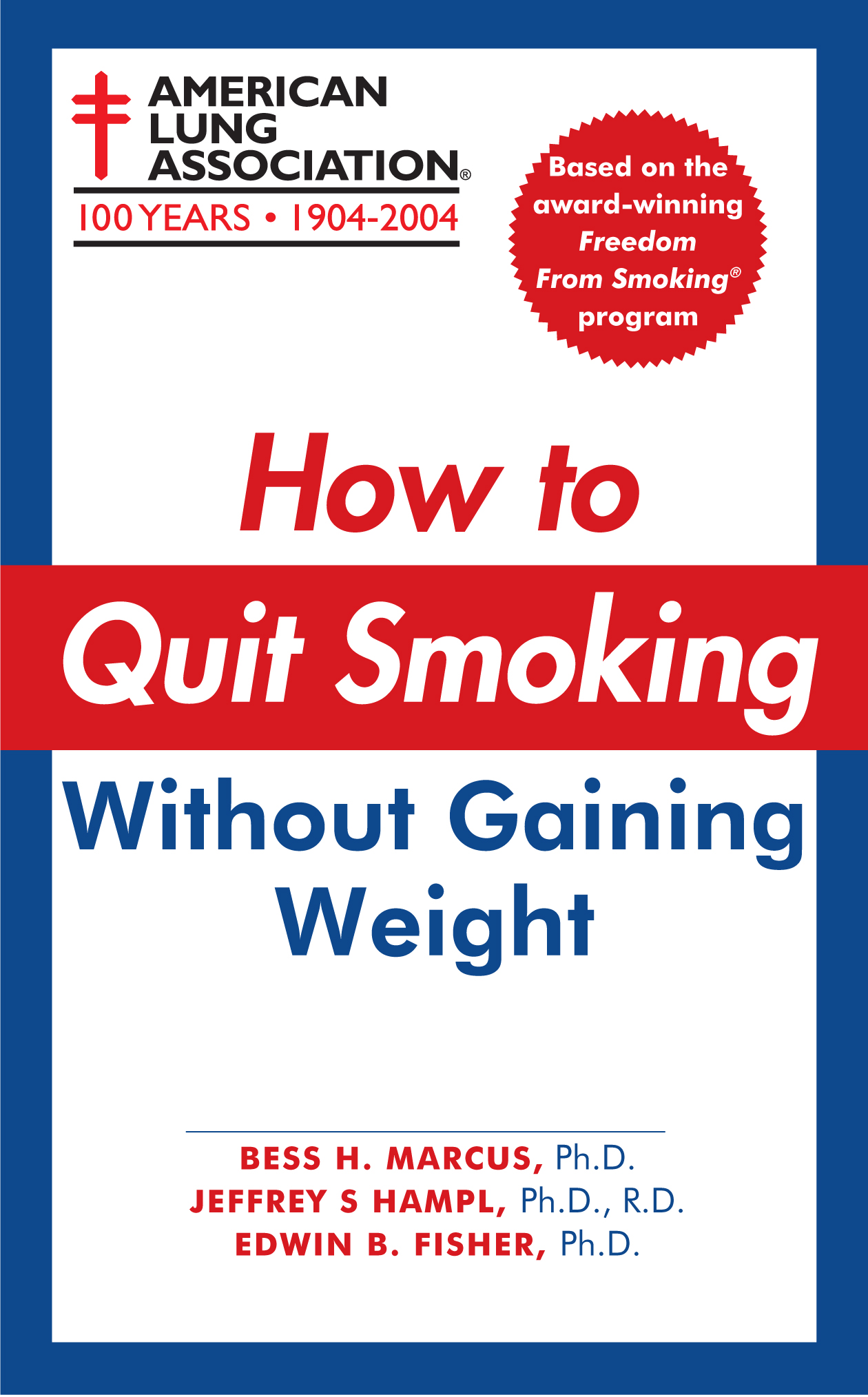 How To Quit Smoking Without Gaining Weight Book By The American Lung Association Official