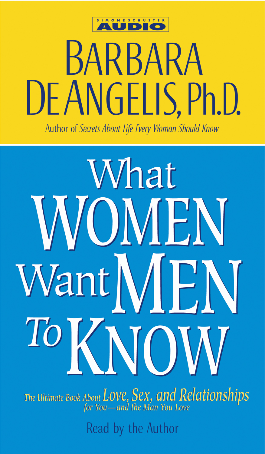 What Women Want Men to Know Audiobook by Barbara DeAngelis | Official  Publisher Page | Simon & Schuster