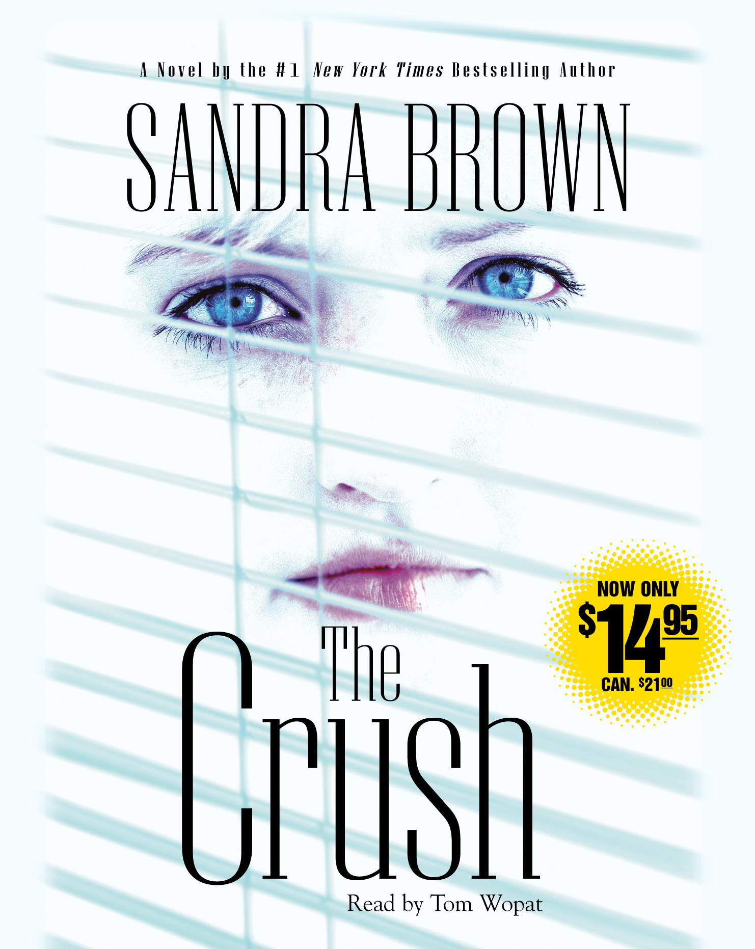 The Crush Audiobook on CD by Sandra Brown, Tom Wopat Official