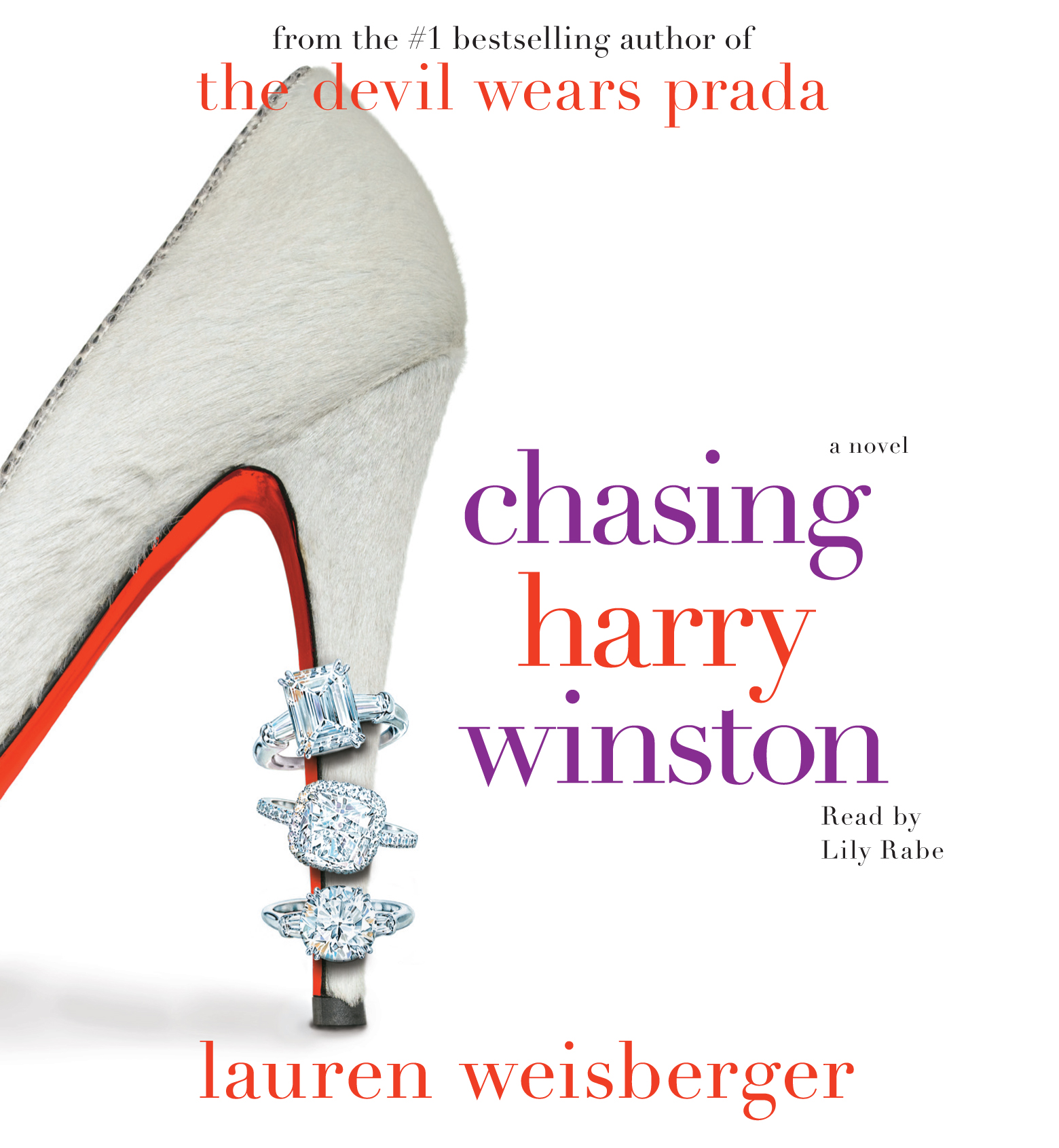 Chasing Harry Winston Audiobook by Lauren Weisberger, Lily Rabe | Official  Publisher Page | Simon & Schuster