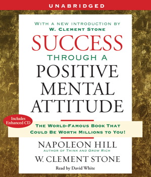 Success Through a Positive Mental Attitude Success Through a Positive Mental Attitude