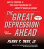 The Great Depression Ahead