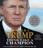Think Like a Champion Think Like a Champion