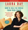 How to Rule the World from Your Couch How to Rule the World from Your Couch