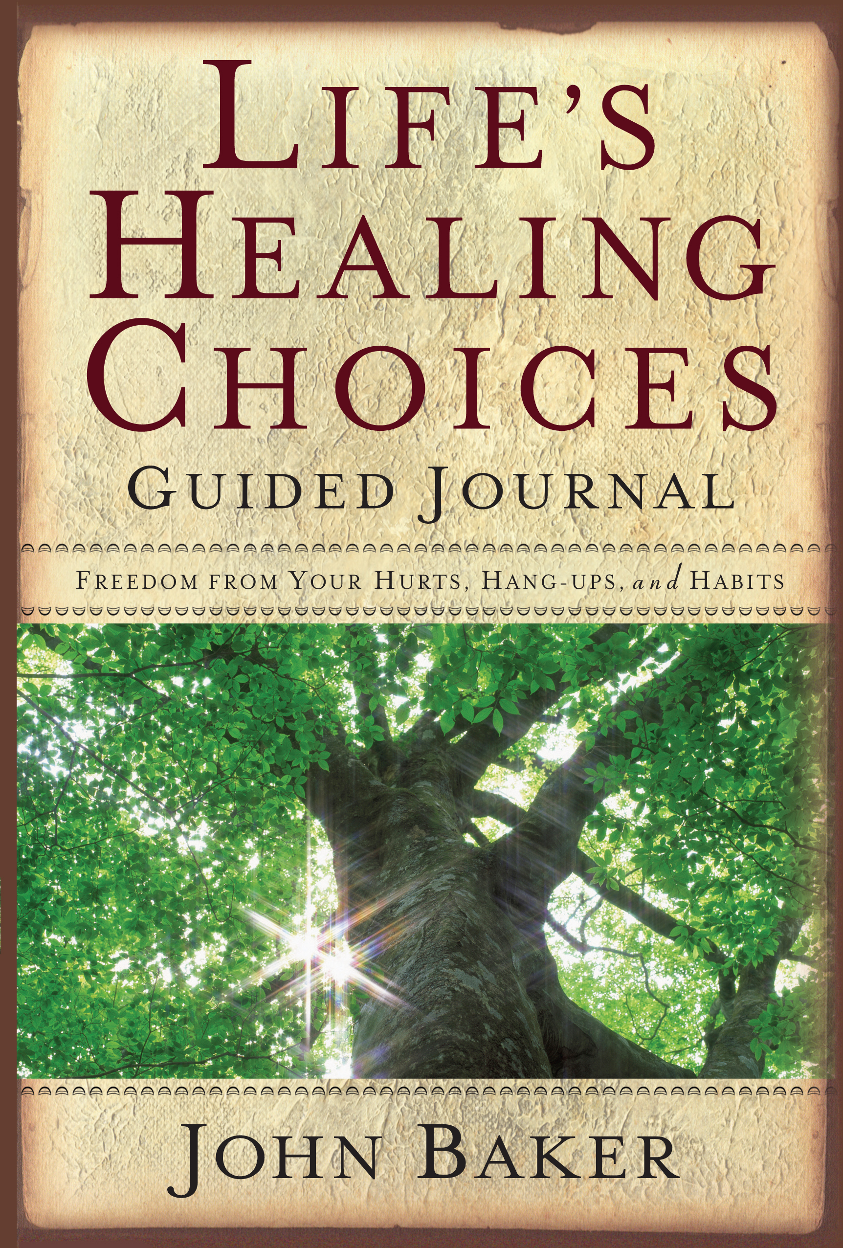 Life s Healing Choices Guided Journal Book By John Baker Official