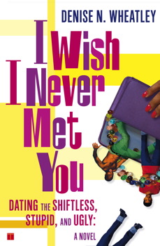 I Wish I Never Met You I Wish I Never Met You