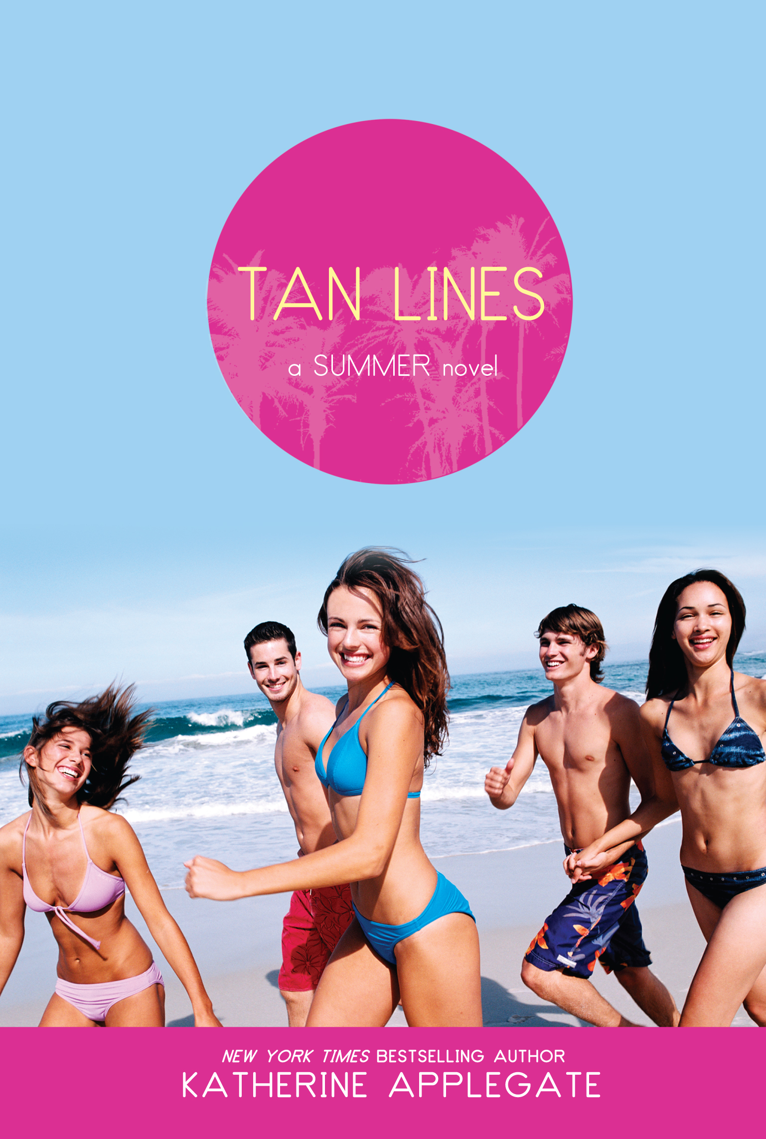 Tan Lines Book By Katherine Applegate Official Publisher Page 