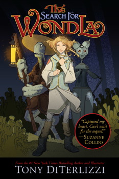 The Search for WondLa | Book by Tony DiTerlizzi | Official Publisher Page |  Simon & Schuster