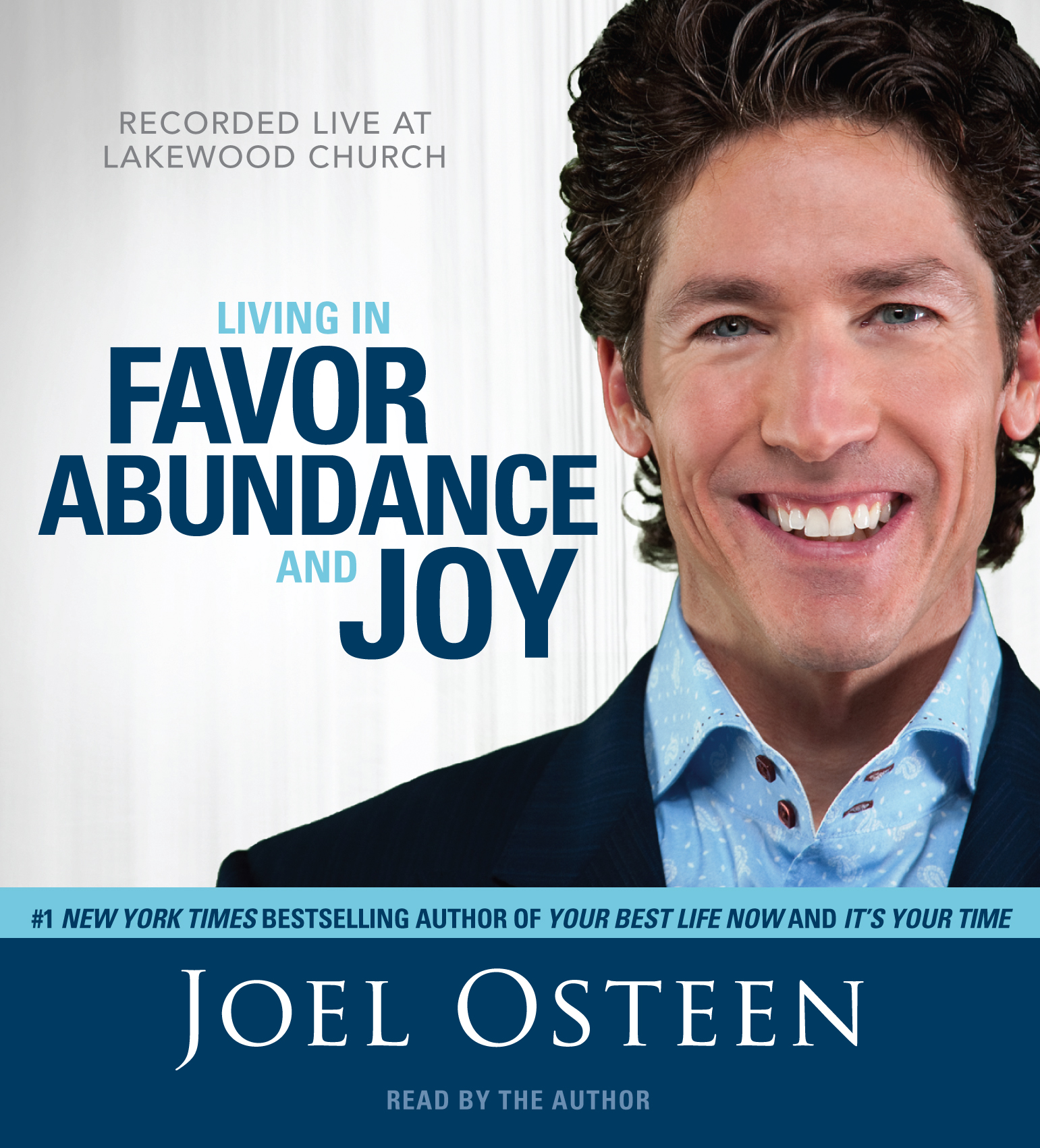 Living in Favor, Abundance and Joy Audiobook by Joel Osteen Official