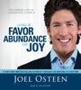 Living in Favor, Abundance and Joy Living in Favor, Abundance and Joy