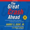 The Great Crash Ahead