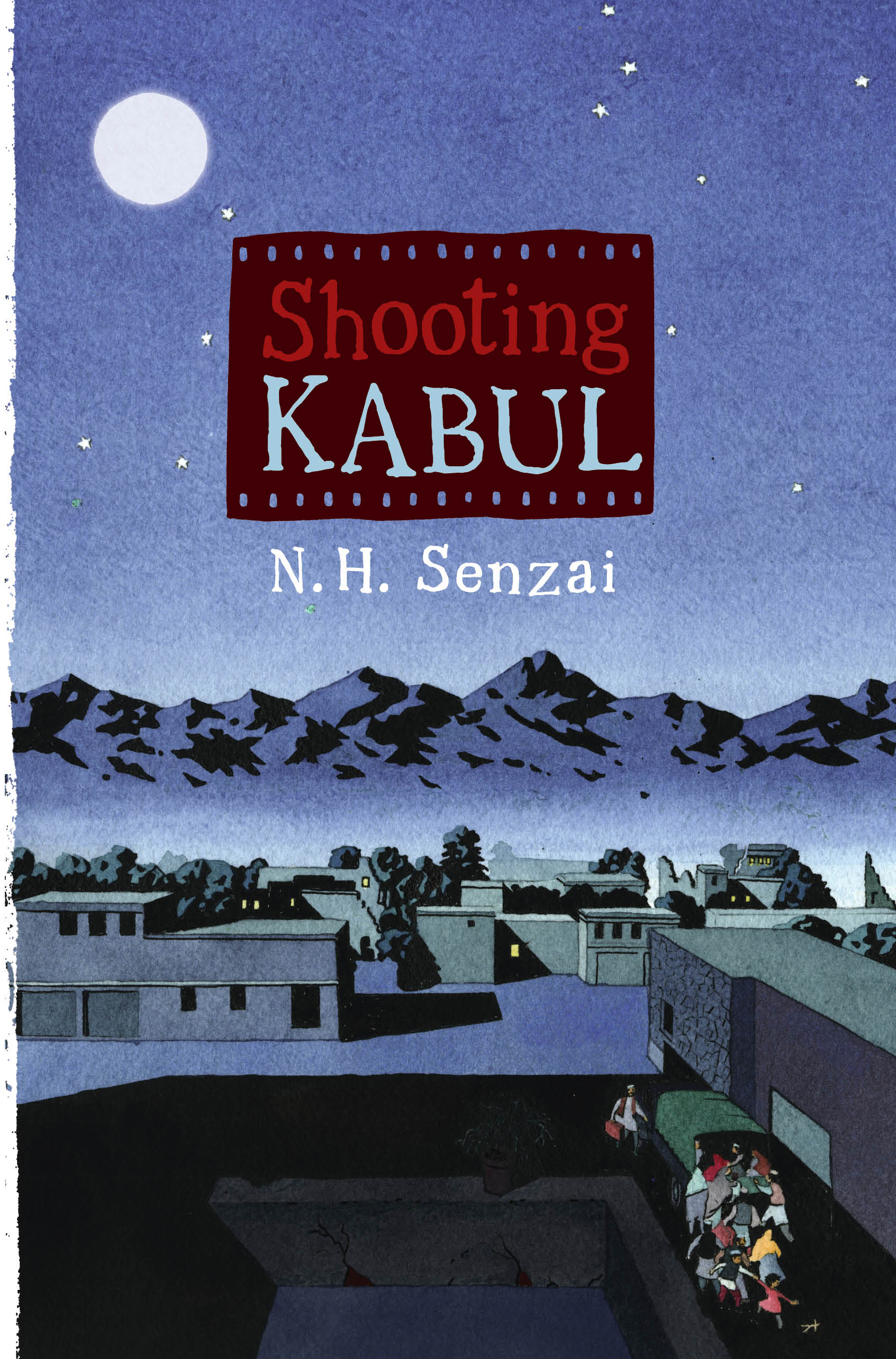 Shooting Kabul Book By N H Senzai Official Publisher Page