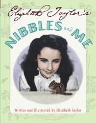 Elizabeth Taylor's Nibbles and Me