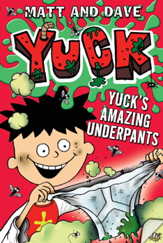 Yuck's Amazing Underpants Yuck's Amazing Underpants