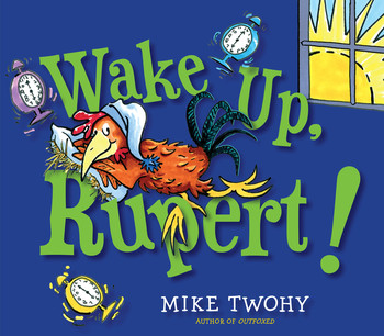 Wake Up, Rupert! Wake Up, Rupert!