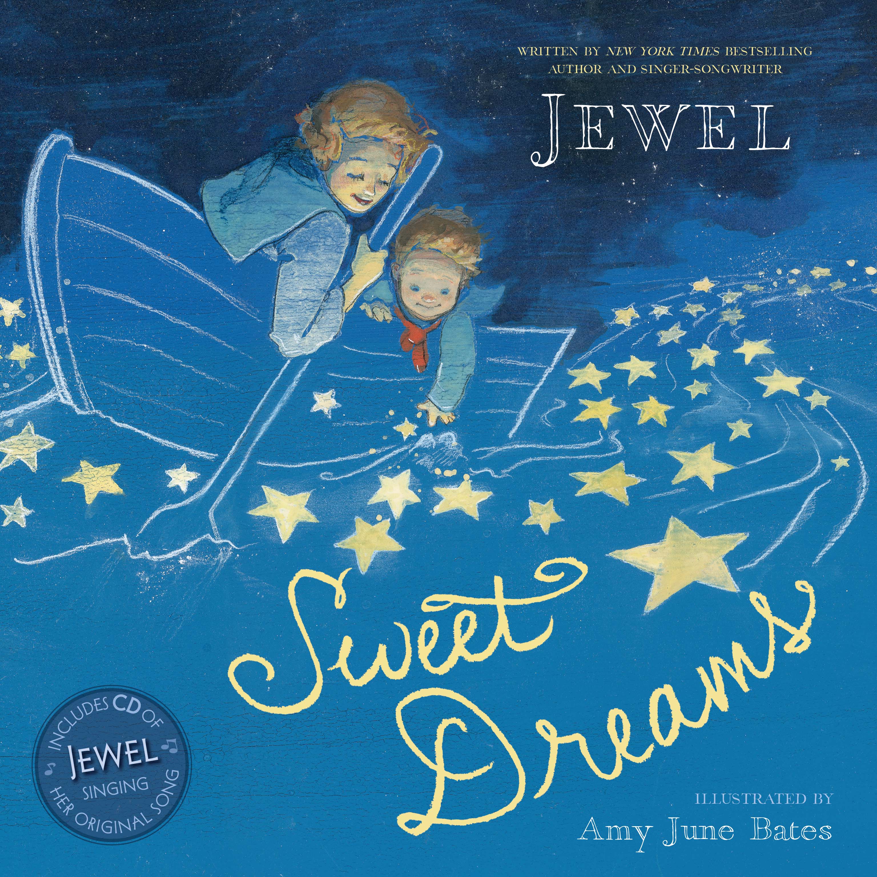 Sweet Dreams, Book by Jewel, Amy June Bates