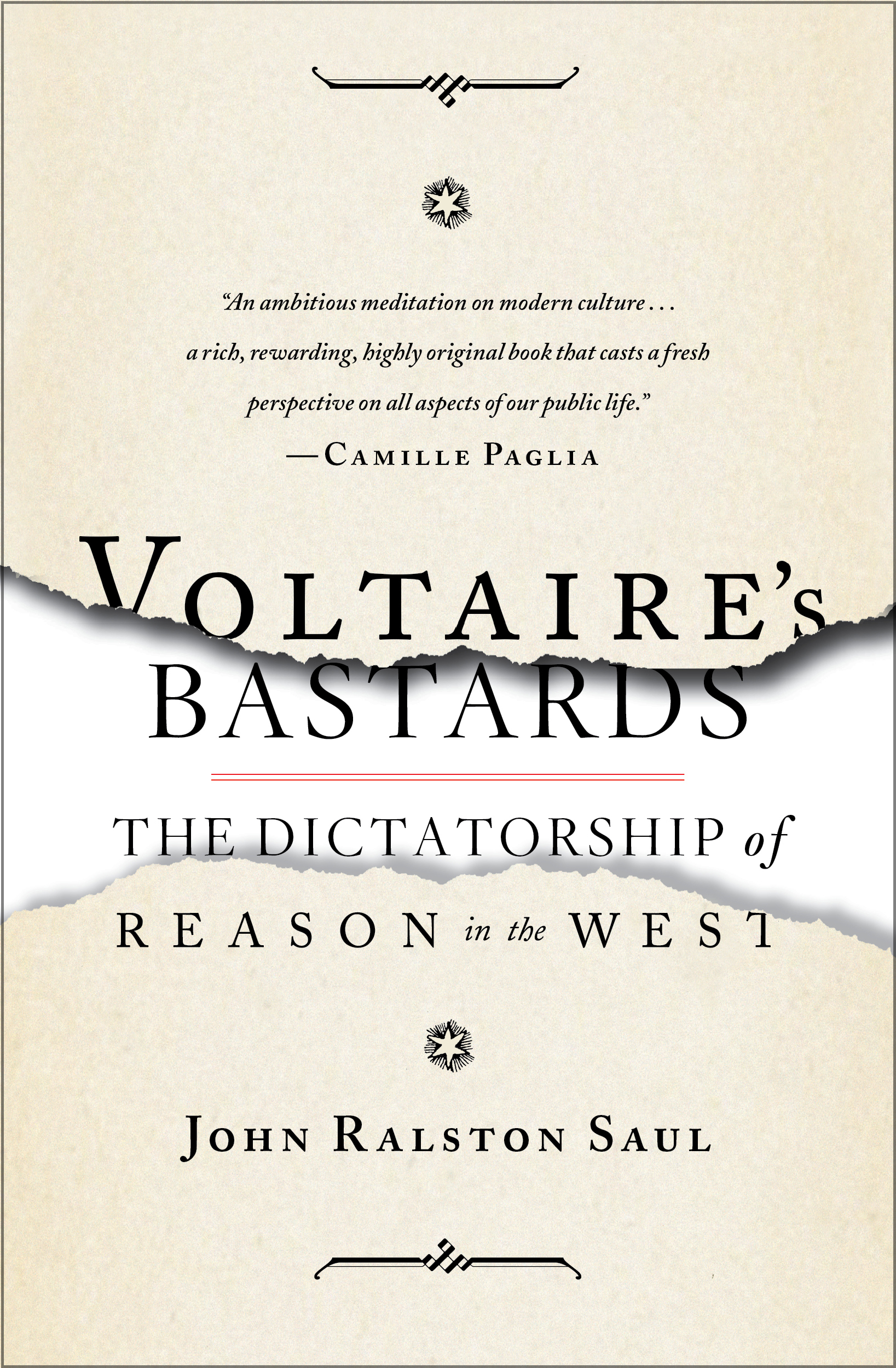 Voltaire's Bastards Book by John Ralston Saul Official Publisher