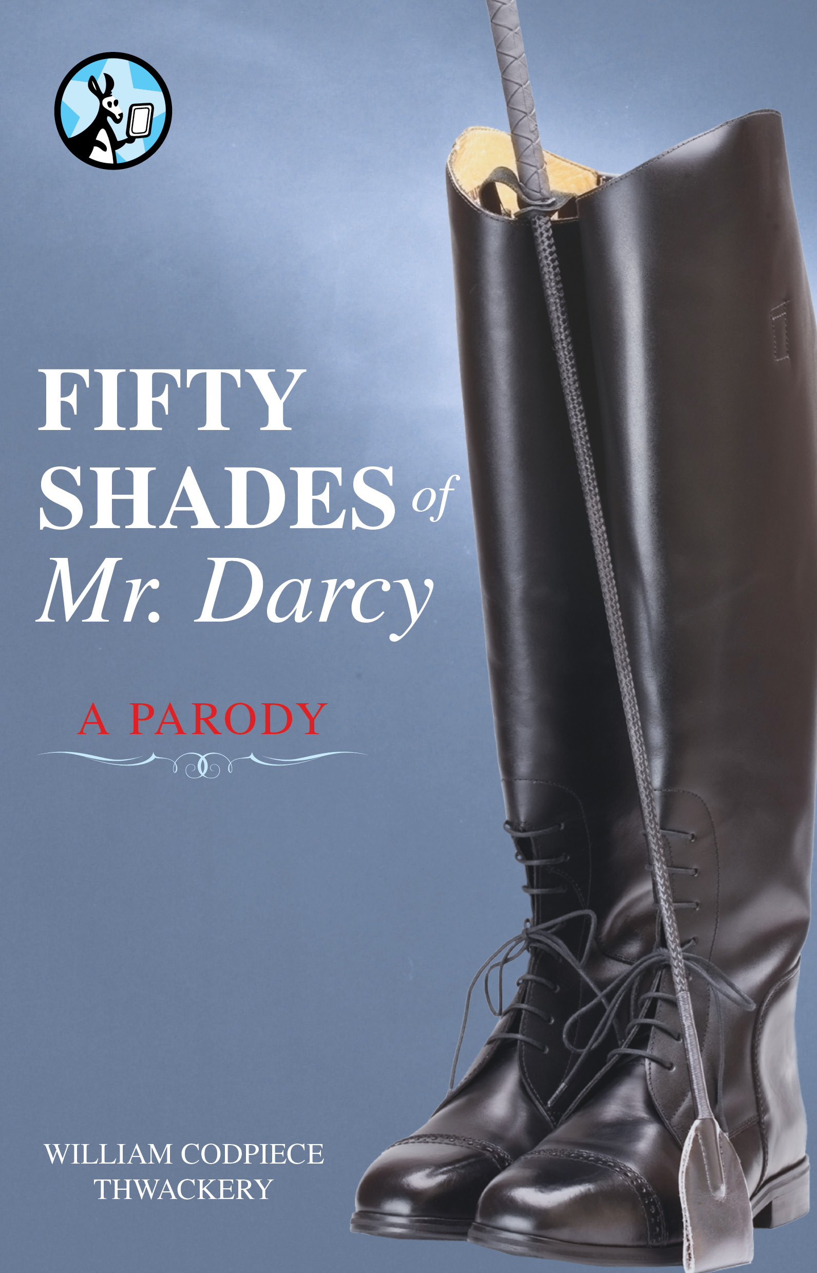 1591px x 2478px - Fifty Shades of Mr. Darcy eBook by William Codpiece Thwackery | Official  Publisher Page | Simon & Schuster