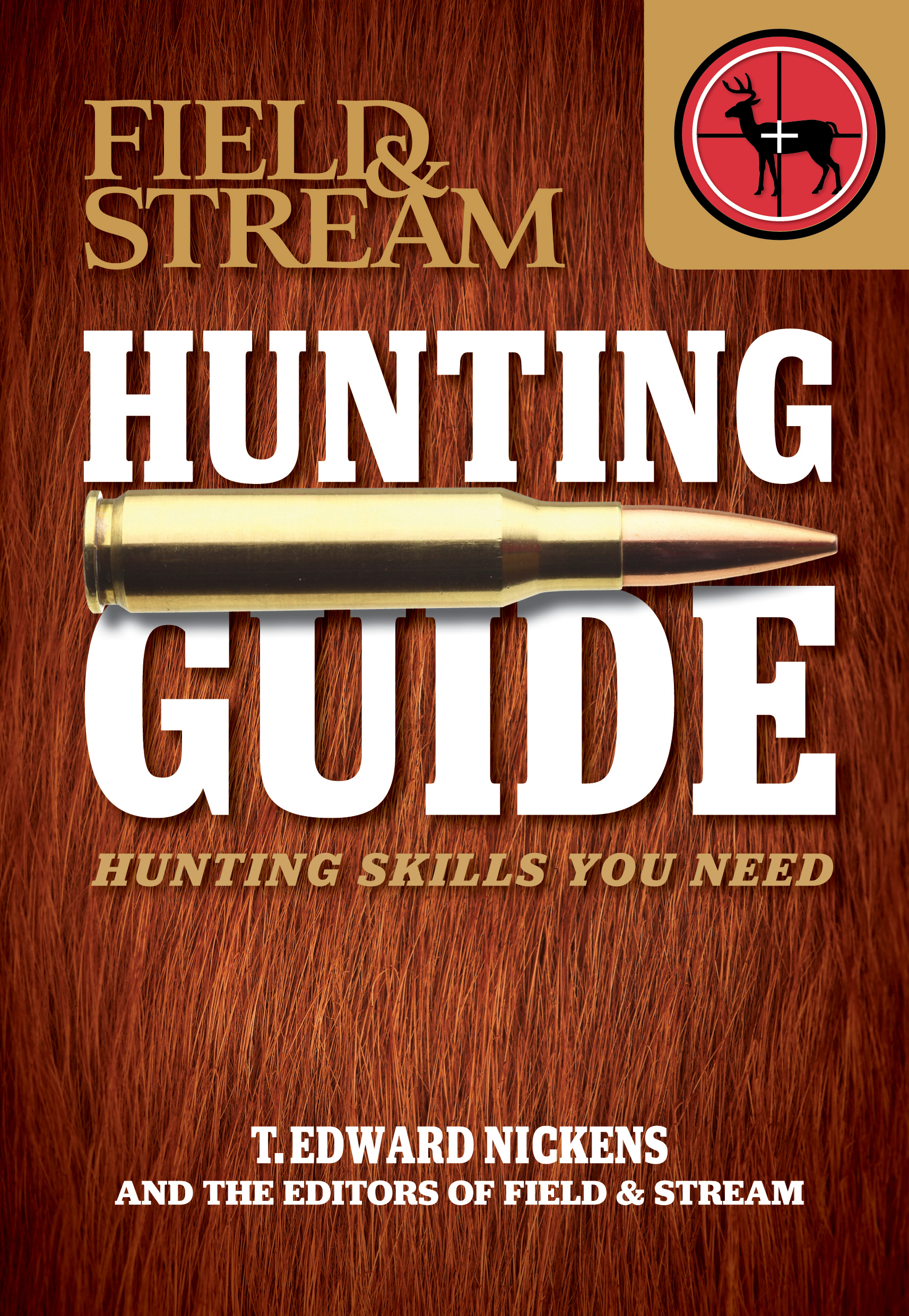 Field Amp Stream Skills Guide Hunting Book By T Edward