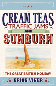 Cream Teas, Traffic Jams and Sunburn Cream Teas, Traffic Jams and Sunburn