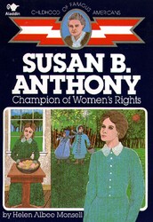 Susan B. Anthony Susan B. Anthony