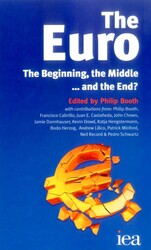 Euro: The Beginning, the Middle . . . and the End? Euro: The Beginning, the Middle . . . and the End?