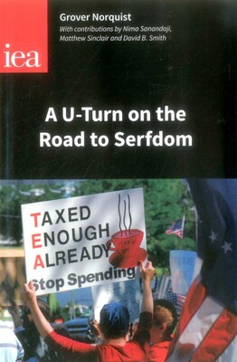 U-Turn on the Road to Serfdom U-Turn on the Road to Serfdom