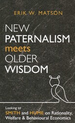 New Paternalism Meets Older Wisdom
