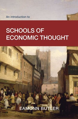 Introduction to Schools of Economic Thought Introduction to Schools of Economic Thought