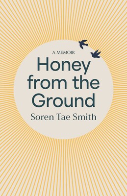Honey from the Ground Honey from the Ground