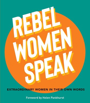 Rebel Women Speak Rebel Women Speak