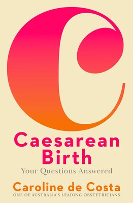 Caesarean Birth Caesarean Birth