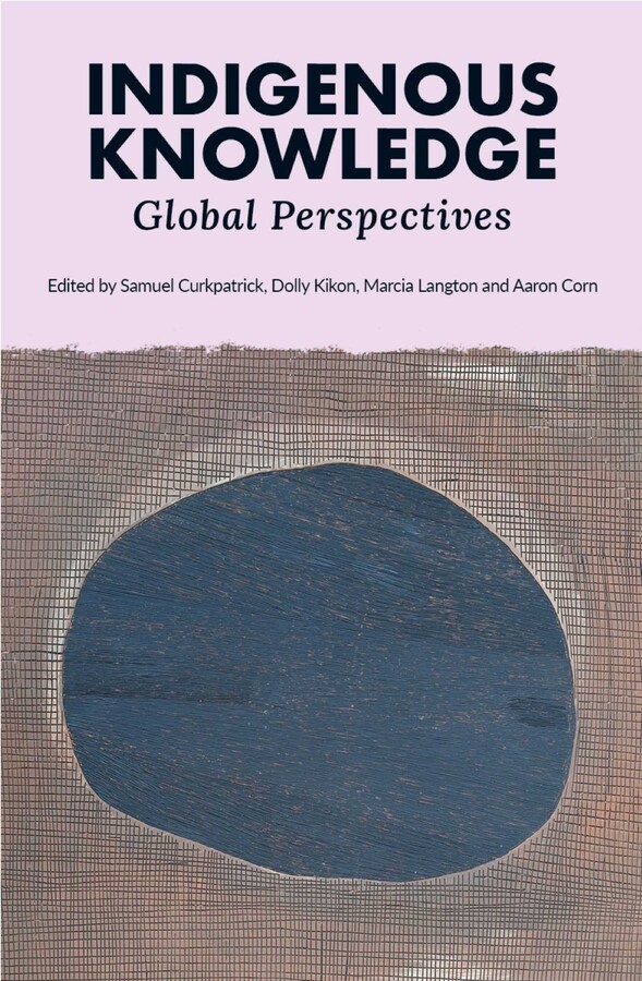 Indigenous Knowledge: Global Perspectives