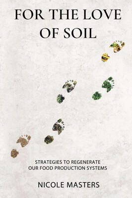 For the Love of Soil For the Love of Soil