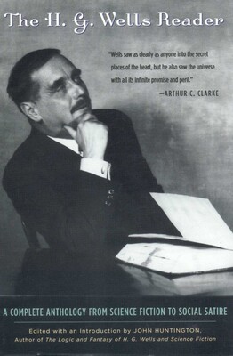 The H.G. Wells Reader The H.G. Wells Reader