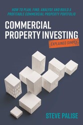 Commercial Property Investing Explained Simply Commercial Property Investing Explained Simply