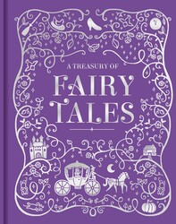 A Treasury of Fairy Tales A Treasury of Fairy Tales