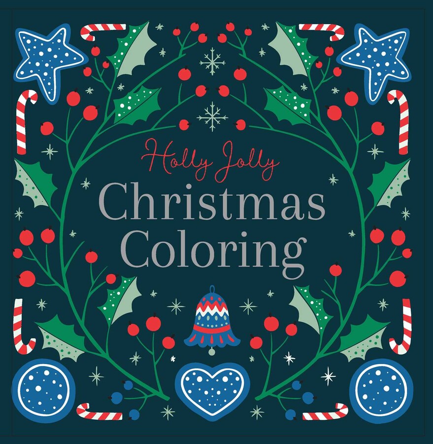 Holly Jolly: Christmas Coloring Book