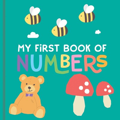 My First Book of Numbers My First Book of Numbers