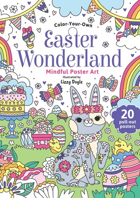 Easter Wonderland: Mindful Coloring Book Easter Wonderland: Mindful Coloring Book