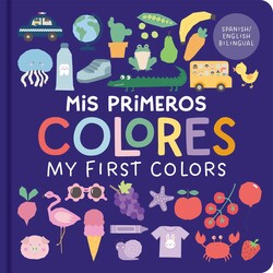 Mis Primeros Colores/My First Colors Mis Primeros Colores/My First Colors
